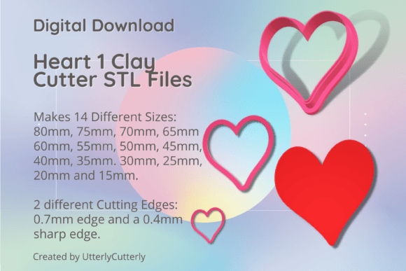 Heart Shape 1 Clay Cutter - Basic STL Digital Download Guide